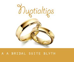 A A Bridal Suite (Blyth)