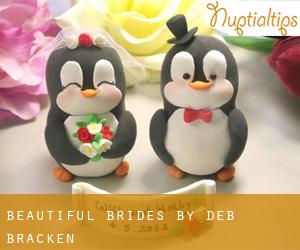 Beautiful Brides By Deb (Bracken)