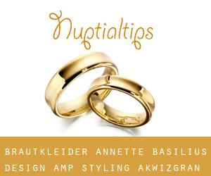 Brautkleider Annette Basilius Design & Styling (Akwizgran)