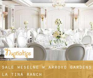 Sale weselne w Arroyo Gardens-La Tina Ranch