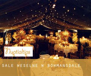 Sale weselne w Bowmansdale