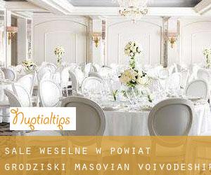 Sale weselne w Powiat grodziski (Masovian Voivodeship)