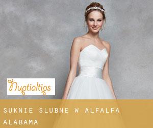 Suknie ślubne w Alfalfa (Alabama)
