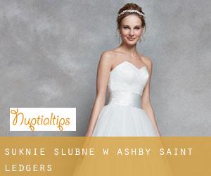 Suknie ślubne w Ashby Saint Ledgers