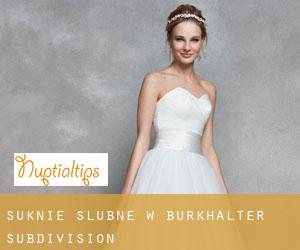 Suknie ślubne w Burkhalter Subdivision
