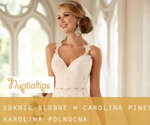 Suknie ślubne w Carolina Pines (Karolina Północna)
