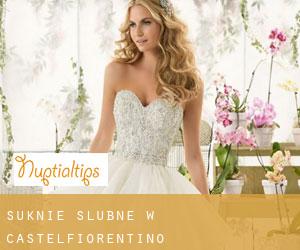 Suknie ślubne w Castelfiorentino