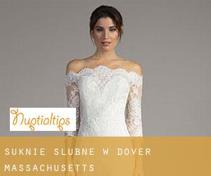 Suknie ślubne w Dover (Massachusetts)