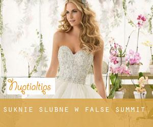 Suknie ślubne w False Summit
