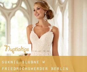 Suknie ślubne w Friedrichswerder (Berlin)