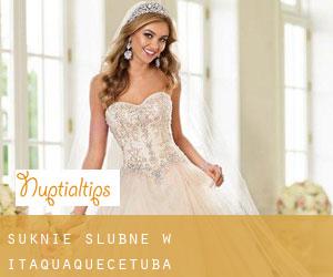 Suknie ślubne w Itaquaquecetuba