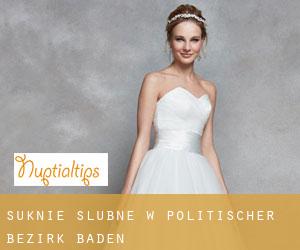Suknie ślubne w Politischer Bezirk Baden