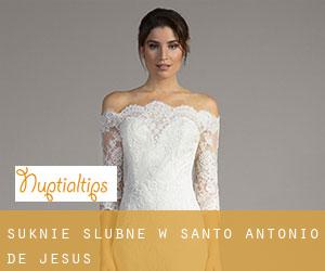 Suknie ślubne w Santo Antônio de Jesus