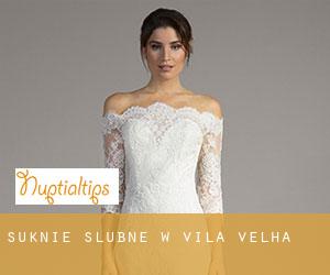 Suknie ślubne w Vila Velha