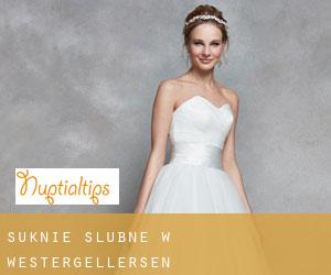 Suknie ślubne w Westergellersen