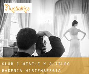 Ślub i Wesele w Altburg (Badenia-Wirtembergia)