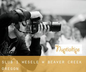 Ślub i Wesele w Beaver Creek (Oregon)