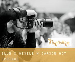 Ślub i Wesele w Carson Hot Springs