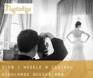 Ślub i Wesele w Central Highlands (Queensland)