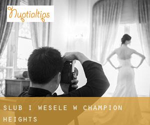Ślub i Wesele w Champion Heights