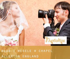 Ślub i Wesele w Chapel Allerton (England)
