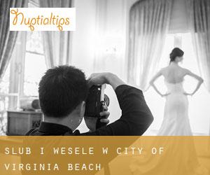 Ślub i Wesele w City of Virginia Beach