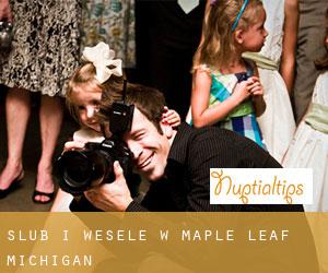 Ślub i Wesele w Maple Leaf (Michigan)