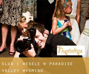 Ślub i Wesele w Paradise Valley (Wyoming)