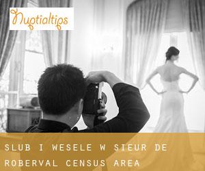 Ślub i Wesele w Sieur-De Roberval (census area)