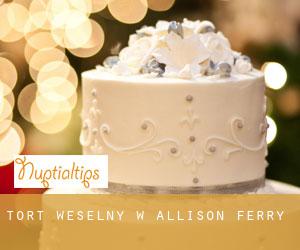Tort weselny w Allison Ferry
