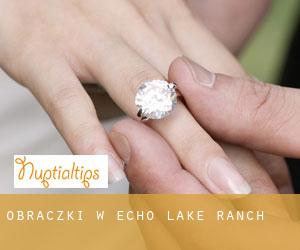 Obrączki w Echo Lake Ranch