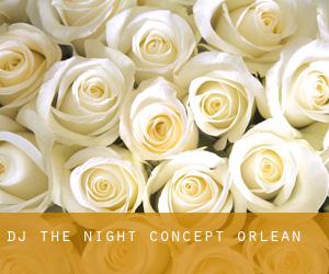 Dj The Night Concept (Orlean)