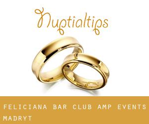 Feliciana bar club & events (Madryt)