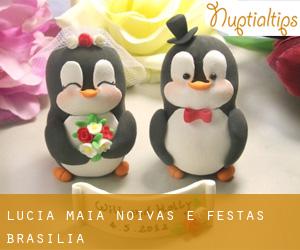Lúcia Maia Noivas e Festas (Brasília)