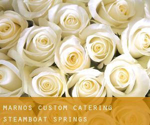 Marno's Custom Catering (Steamboat Springs)
