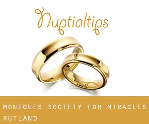 Monique's Society For Miracles (Rutland)