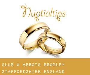 ślub w Abbots Bromley (Staffordshire, England)