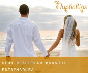ślub w Acedera (Badajoz, Estremadura)