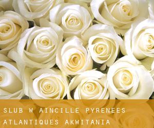 ślub w Aincille (Pyrénées-Atlantiques, Akwitania)