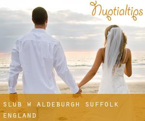 ślub w Aldeburgh (Suffolk, England)