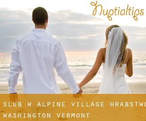 ślub w Alpine Village (Hrabstwo Washington, Vermont)