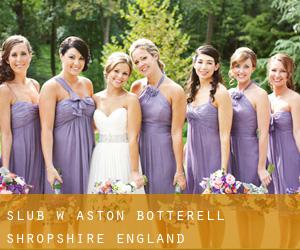 ślub w Aston Botterell (Shropshire, England)