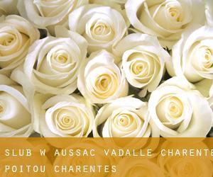 ślub w Aussac-Vadalle (Charente, Poitou-Charentes)