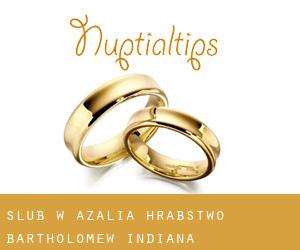 ślub w Azalia (Hrabstwo Bartholomew, Indiana)