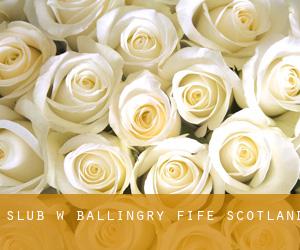 ślub w Ballingry (Fife, Scotland)