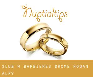 ślub w Barbières (Drôme, Rodan-Alpy)