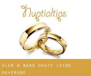 ślub w Bard (Haute-Loire, Auvergne)