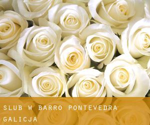 ślub w Barro (Pontevedra, Galicja)