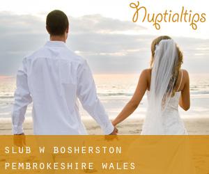ślub w Bosherston (Pembrokeshire, Wales)