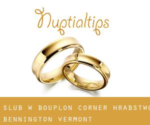 ślub w Bouplon Corner (Hrabstwo Bennington, Vermont)